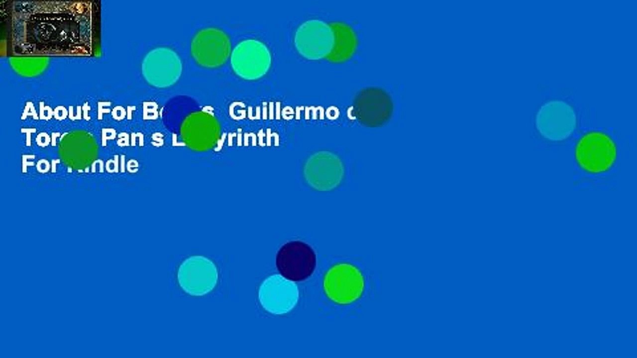 About For Books  Guillermo del Toro s Pan s Labyrinth  For Kindle