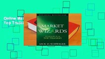 Online Market Wizards: Interviews with Top Traders  For Online