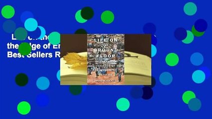 Life on the Ground Floor: Letters from the Edge of Emergency Medicine  Best Sellers Rank : #4