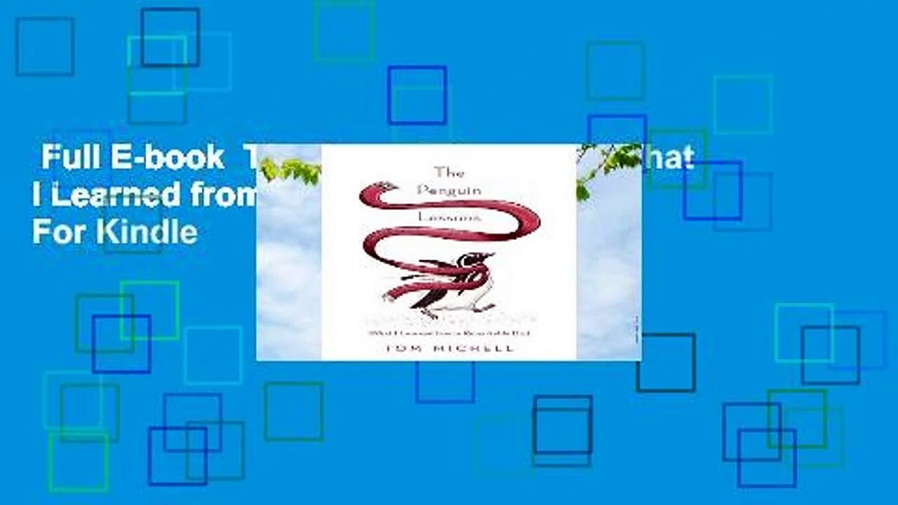 Full E-book  The Penguin Lessons: What I Learned from a Remarkable Bird  For Kindle