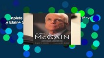 Complete acces  John McCain: American Maverick by Elaine S. Povich