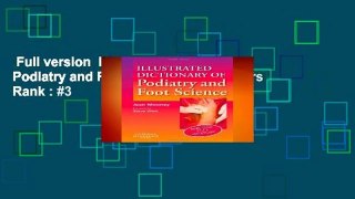 Full version  Illustrated Dictionary of Podiatry and Foot Science  Best Sellers Rank : #3