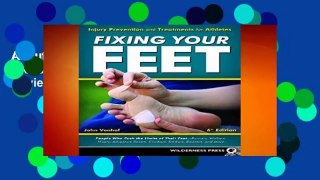 About For Books  Fixing Your Feet: Injury Prevention and Treatments for Athletes  Review