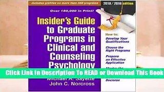 Insider's Guide to Graduate Programs in Clinical and Counseling Psychology: 2018/2019 Edition