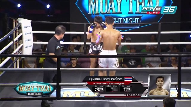 ขุนแผน เอกบางไทร Vs น้องโอ๋ สปป.ลาว| PPTV Muay Thai Fight Night | 4 มิถุนายน 2559