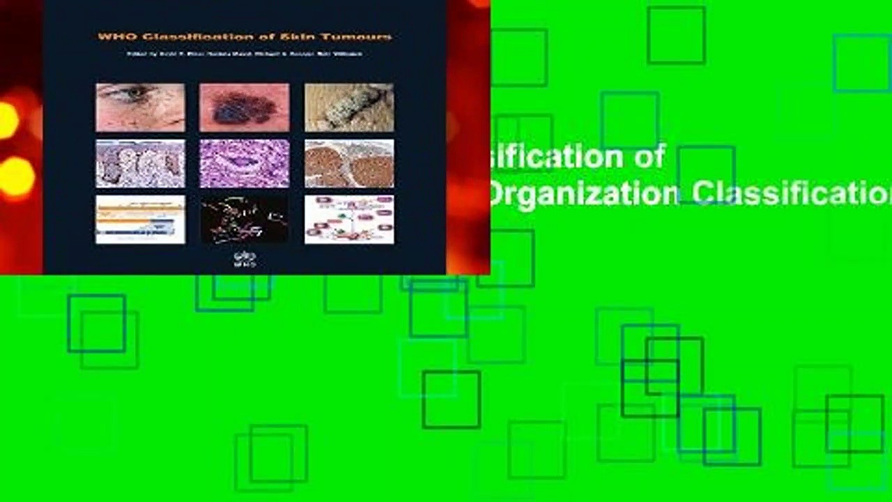 About For Books  WHO classification of skin tumours (World Health Organization Classification of
