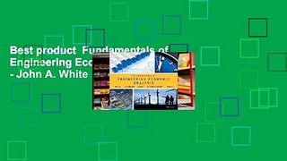 Best product  Fundamentals of Engineering Economic Analysis - John A. White