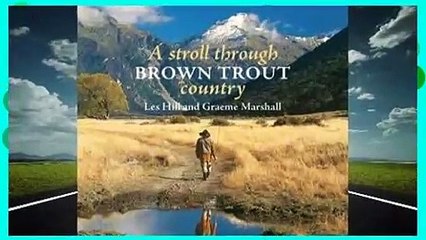 Full version  A Stroll Through Brown Trout Country  Review