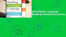 [BEST SELLING]  Building Academic Language: Meeting Common Core Standards Across Disciplines,
