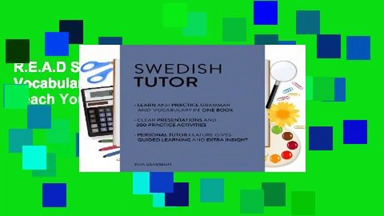 R.E.A.D Swedish Tutor: Grammar and Vocabulary Workbook (Learn Swedish with Teach Yourself):