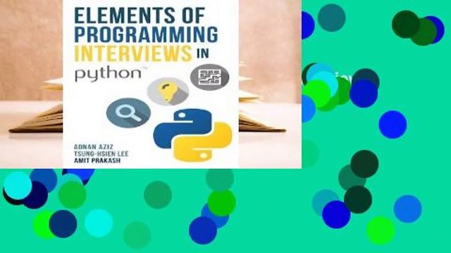 [Read] Elements of Programming Interviews in Python: The Insiders' Guide For Online
