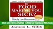 Online Is Food Making You Sick?: The Strictly Low Histamine Diet  For Kindle