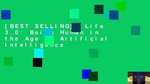 [BEST SELLING]  Life 3.0: Being Human in the Age of Artificial Intelligence