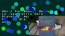 About For Books  Guide to Psychiatric Care Planning: Assessment, Nursing Diagnoses, and