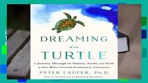 Full version  Dreaming in Turtle: A Journey Through the Passion, Profit, and Peril of Our Most