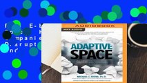 Full E-book Adaptive Space: How GM and Other Companies are Positively Disrupting Themselves and
