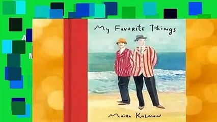 Any Format For Kindle  My Favorite Things by Maira Kalman