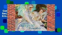 Complete acces  John Singer Sargent: Watercolors by Erica Hirshler
