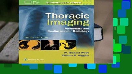 Review  Thoracic Imaging: Pulmonary and Cardiovascular Radiology - W. Richard Webb