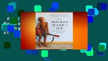 Full E-book  In a Rocket Made of Ice: Among the Children of Wat Opot  For Kindle
