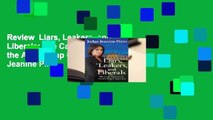 Review  Liars, Leakers, and Liberals: The Case Against the Anti-Trump Conspiracy - Jeanine Pirro