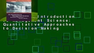 R.E.A.D An Introduction to Management Science: Quantitative Approaches to Decision Making