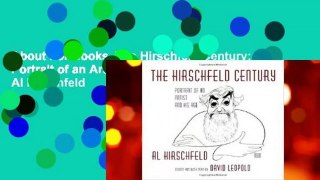 About For Books  The Hirschfeld Century: Portrait of an Artist and His Age by Al Hirschfeld