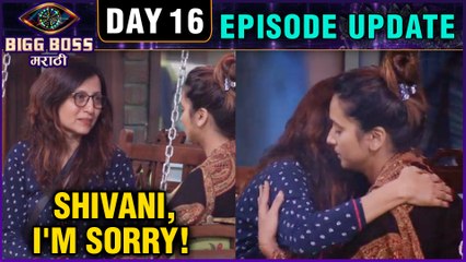 Bigg Boss Marathi 2 | "I Am Sorry Shivani" | Day 16 Episode Update | Kishori Says Sorry To Shivani
