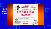 Getting Genki In Japan: The Adventures and Misadventures of an American Family in Tokyo Complete