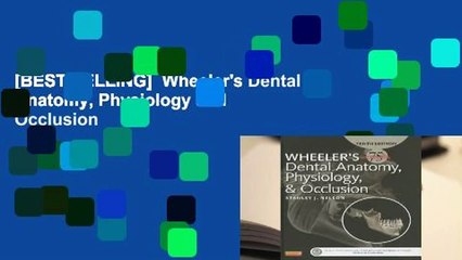 [BEST SELLING]  Wheeler's Dental Anatomy, Physiology and Occlusion