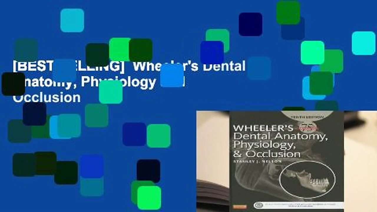 [BEST SELLING]  Wheeler's Dental Anatomy, Physiology and Occlusion