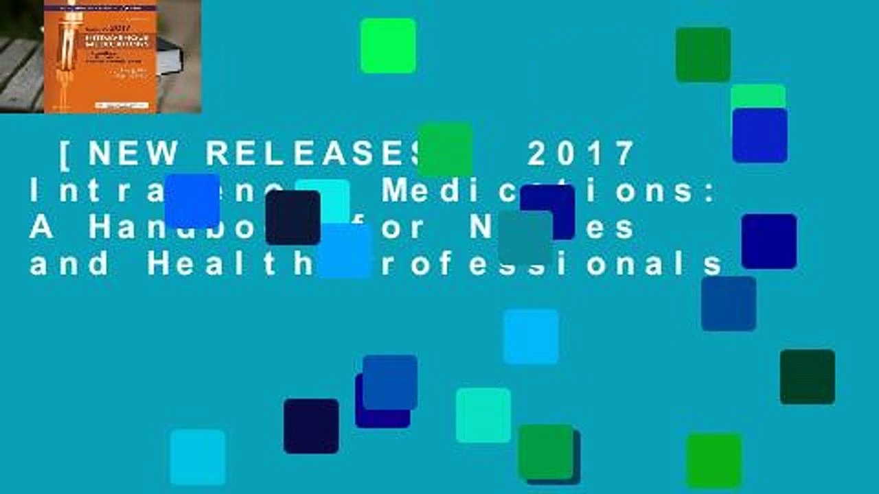 [NEW RELEASES]  2017 Intravenous Medications: A Handbook for Nurses and Health Professionals