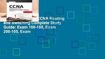 [BEST SELLING]  CCNA Routing and Switching Complete Study Guide: Exam 100-105, Exam 200-105, Exam