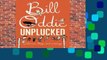 Full version  Bill Oddie Unplucked: Columns, Blogs and Musings  For Kindle