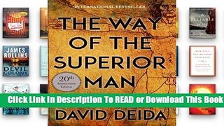 About For Books  The Way of the Superior Man: A Spiritual Guide to Mastering the Challenges of