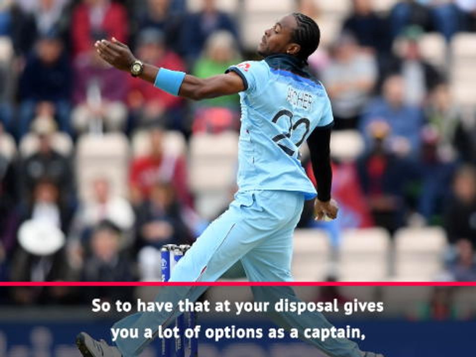 Jofra Archer gives England a lot of options - Morgan