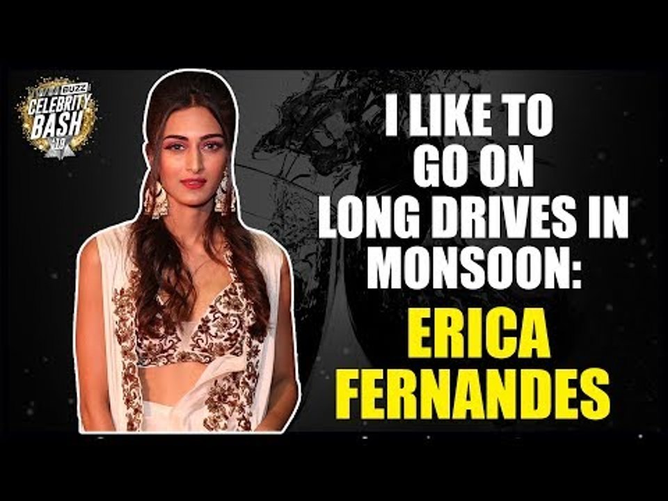 I like to go on long drives in monsoon: Erica F...