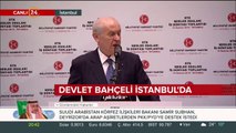 Bahçeli İstanbul'da