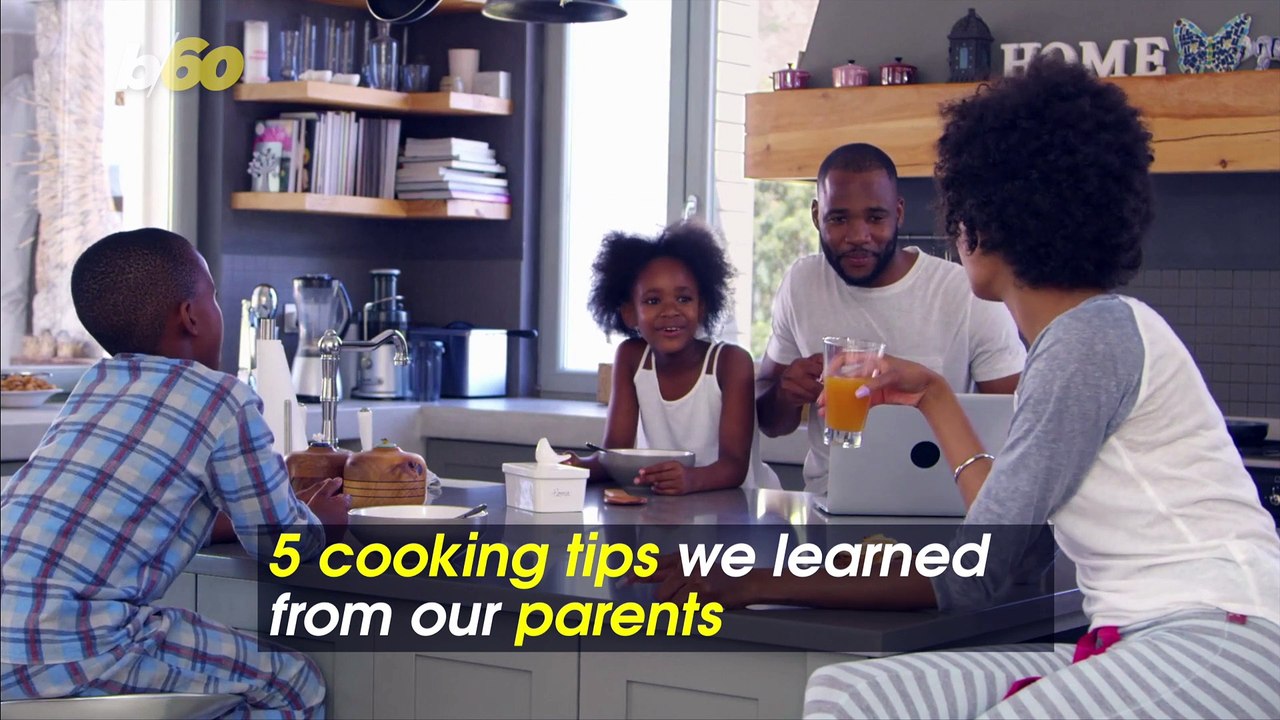 Born With Good Taste! 5 Cooking Tips We Learned From Our Parents