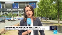 Mondial féminin : le match est sans grands enjeux pour les Bleues déjà qualifiées