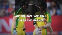 Australian fans have their say on...Smith and Warner