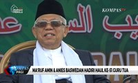 Ma'ruf Amin & Anies Baswedan Hadiri Haul Ke-51 Guru Tua