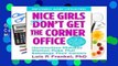 [MOST WISHED]  Nice Girls Don t Get The Corner Office: Unconscious Mistakes Women Make That
