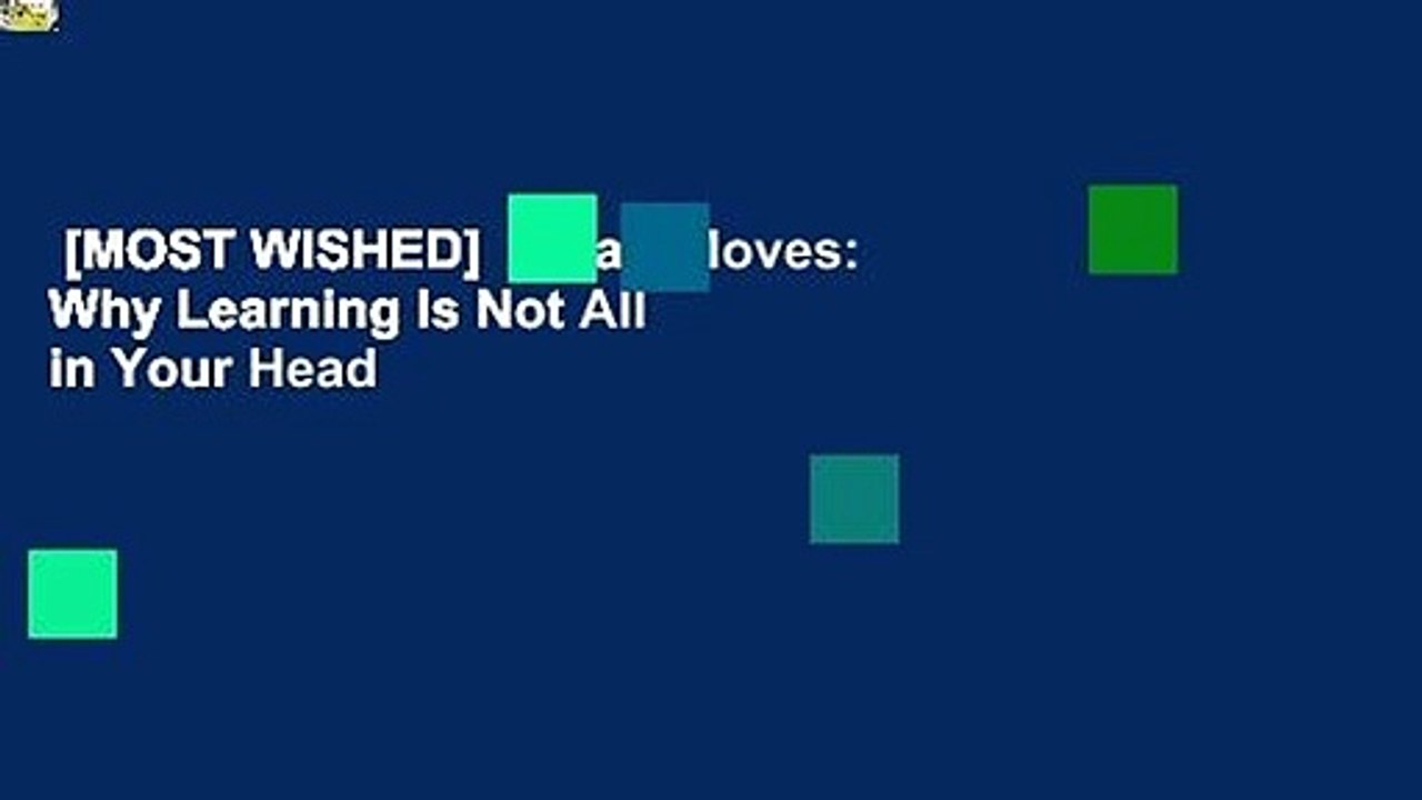 [MOST WISHED]  Smart Moves: Why Learning Is Not All in Your Head