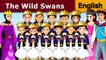 The Wild Swans Story | Stories for Kids | Tales