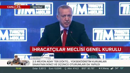 Başkan Erdoğan TİM Genel Kurulu'nda konuşuyor