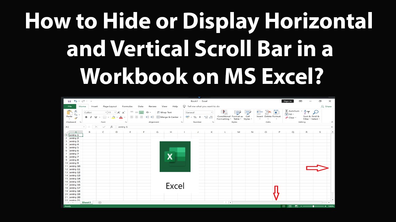 How to Hide or Display Horizontal and Vertical Scroll Bar in a Workbook on MS Excel?