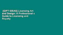 [GIFT IDEAS] Licensing Art and Design: A Professional s Guide to Licensing and Royalty