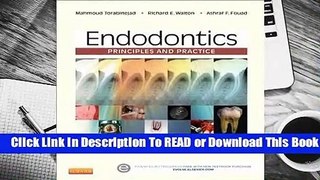 [Read] Endodontics: Principles and Practice  For Full