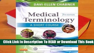 [Read] Medical Terminology: A Short Course  For Free